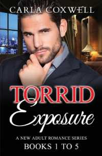 Torrid Exposure New Adult Romance Series - Books 1 to 5 (Torrid Exposure New Adult Romance)