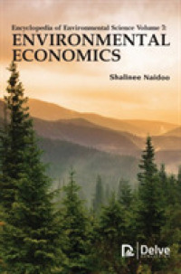Encyclopedia of Environmental Science, Volume 7 : Environmental Economics