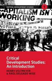 Critical Development Studies : An Introduction