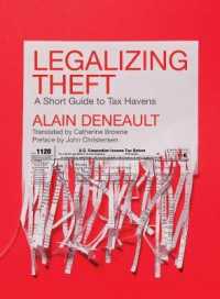 Legalizing Theft : A Short Guide to Tax Havens