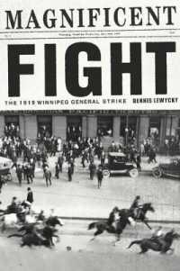 Magnificent Fight : The 1919 Winnipeg General Strike