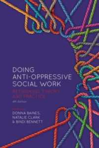 Doing Anti-Oppressive Social Work : Rethinking Theory and Practice （4TH）