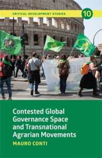 Contested Global Governance Space and Transnational Agrarian Movements (Critical Development Studies)