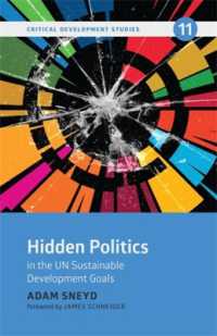 Hidden Politics in the UN Sustainable Development Goals (Critical Development Studies)