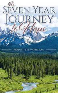 The Seven Year Journey to Hope