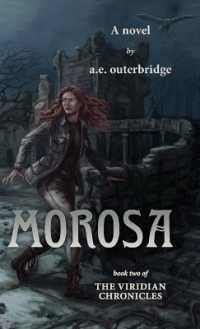 Morosa : Book Two of the Viridian Chronicles (Viridian Chronicles)