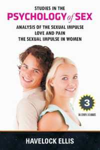 Studies in the Psychology of Sex : Analysis of the Sexual Impulse, Love and Pain, the Sexual Impulse in Women - Volume. 3