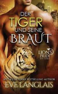 Der Tiger und seine Braut (Lion's Pride)
