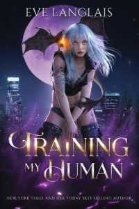 Training My Human (The Dragocracy Chronicles) （Large Print）
