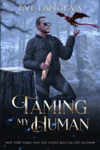Taming My Human (The Dragocracy Chronicles) （Large Print）