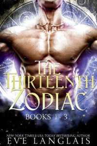 The Thirteenth Zodiac : Books 1 - 3 (The Thirteenth Zodiac) （Large Print）