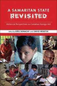 A Samaritan State Revisited : Historical Perspectives on Canadian Foreign Aid (Beyond Boundaries: Canadian Defence and Strategic Studies)