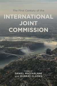 The First Century of the International Joint Commission (Canadian History and Environment)