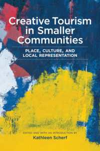 Creative Tourism in Smaller Communities : Place, Culture, and Local Representation