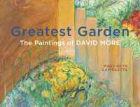 Greatest Garden : The Paintings of David More