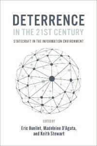 Deterrence in the 21st Century : Statecraft in the Information Age (Beyond Boundaries: Canadian Defence and Strategic Studies)