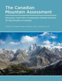Canadian Mountain Assessment : Working Together to Enhance Understanding of Mountains in Canada