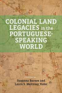 Colonial Land Legacies in the Portuguese-Speaking World (Global Indigenous Issues)