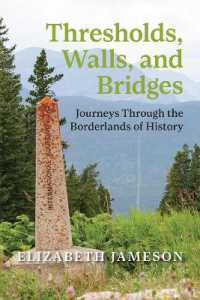 Thresholds, Walls, and Bridges : Journeys through the Borderlands of Historya (The West)