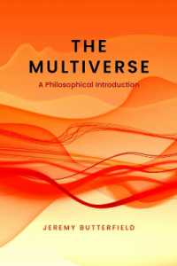 The Multiverse : A Philosophical Introduction (Bsps Open)