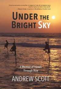 Under the Bright Sky : A Memoir of Travels through Asia
