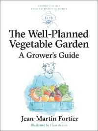 The Well Planned Vegetable Garden : A Grower's Guide (Grower's Guides from the Market Gardener)