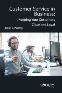 Customer Service in Business : Keeping Your Customers Close and Loyal
