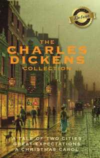 The Charles Dickens Collection : (3 Books) a Tale of Two Cities, Great Expectations, and a Christmas Carol (Deluxe Library Edition)