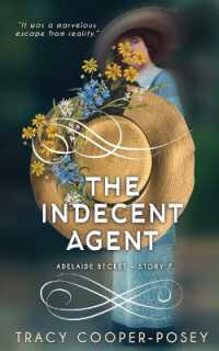 The Indecent Agent (Adelaide Becket)
