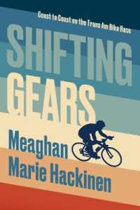 Shifting Gears : Coast to Coast on the Trans Am Bike Race