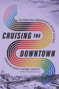 Cruising the Downtown : Celebrating Edmonton's Queer History