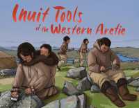 Inuit Tools of the Western Arctic : English Edition (Nunavummi Reading Series) （English）