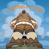 The Orphan and the Giant : English Edition (Orphan Tales) （English）