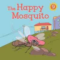 Happy Mosquito : English Edition (Nunavummi Reading Series) （English）
