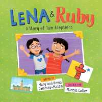Lena and Ruby: A Story of Two Adoptions : English Edition (Nunavummi Reading Series) （English）