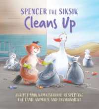 Spencer the Siksik Cleans Up : English Edition (Spencer the Siksik and Gary the Snow Goose) （English）
