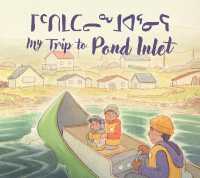 My Trip to Pond Inlet (Community Connection Series)