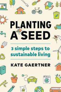 Planting a Seed : Three Simple Steps to Sustainable Living