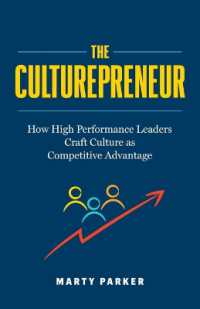 The Culturepreneur : How High Performance Leaders Craft Culture as Competitive Advantage﻿