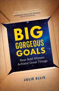 Big Gorgeous Goals : How Bold Women Achieve Great Things