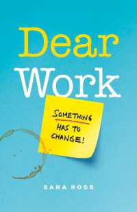 Dear Work : Something Has to Change