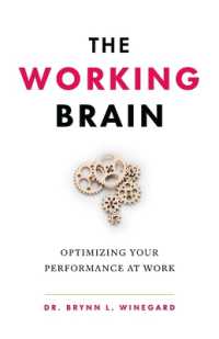 The Working Brain : Optimize Your Workday Performance