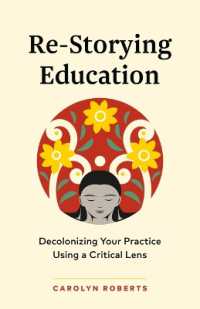 Re-Storying Education : Decolonizing Your Practice Using a Critical Lens