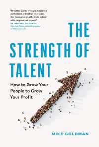 The Strength of Talent : How to Grow Your People to Grow Your Profit