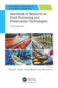 食品加工・保存技術ハンドブック（全５巻）<br>Handbook of Research on Food Processing and Preservation Technologies : 5-volume set (Innovations in Agricultural & Biological Engineering)