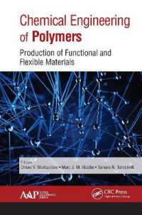 Chemical Engineering of Polymers : Production of Functional and Flexible Materials