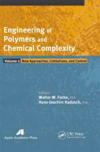 Engineering of Polymers and Chemical Complexity, Volume II : New Approaches, Limitations and Control