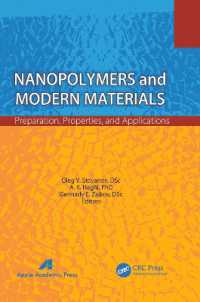 Nanopolymers and Modern Materials : Preparation, Properties, and Applications