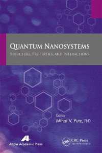 Quantum Nanosystems : Structure, Properties, and Interactions