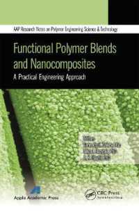 Functional Polymer Blends and Nanocomposites : A Practical Engineering Approach (Aap Research Notes on Polymer Engineering Science and Technology)